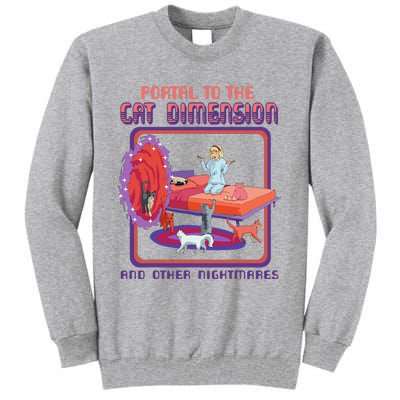 Portal To The Cat Dimension Funny Cat Kitten Lover Tall Sweatshirt