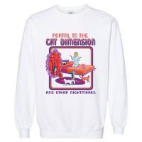 Portal To The Cat Dimension Funny Cat Kitten Lover Garment-Dyed Sweatshirt