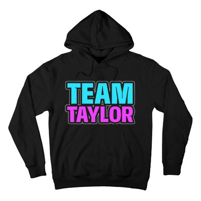 Personalized Team Taylor Family Name Hoodie