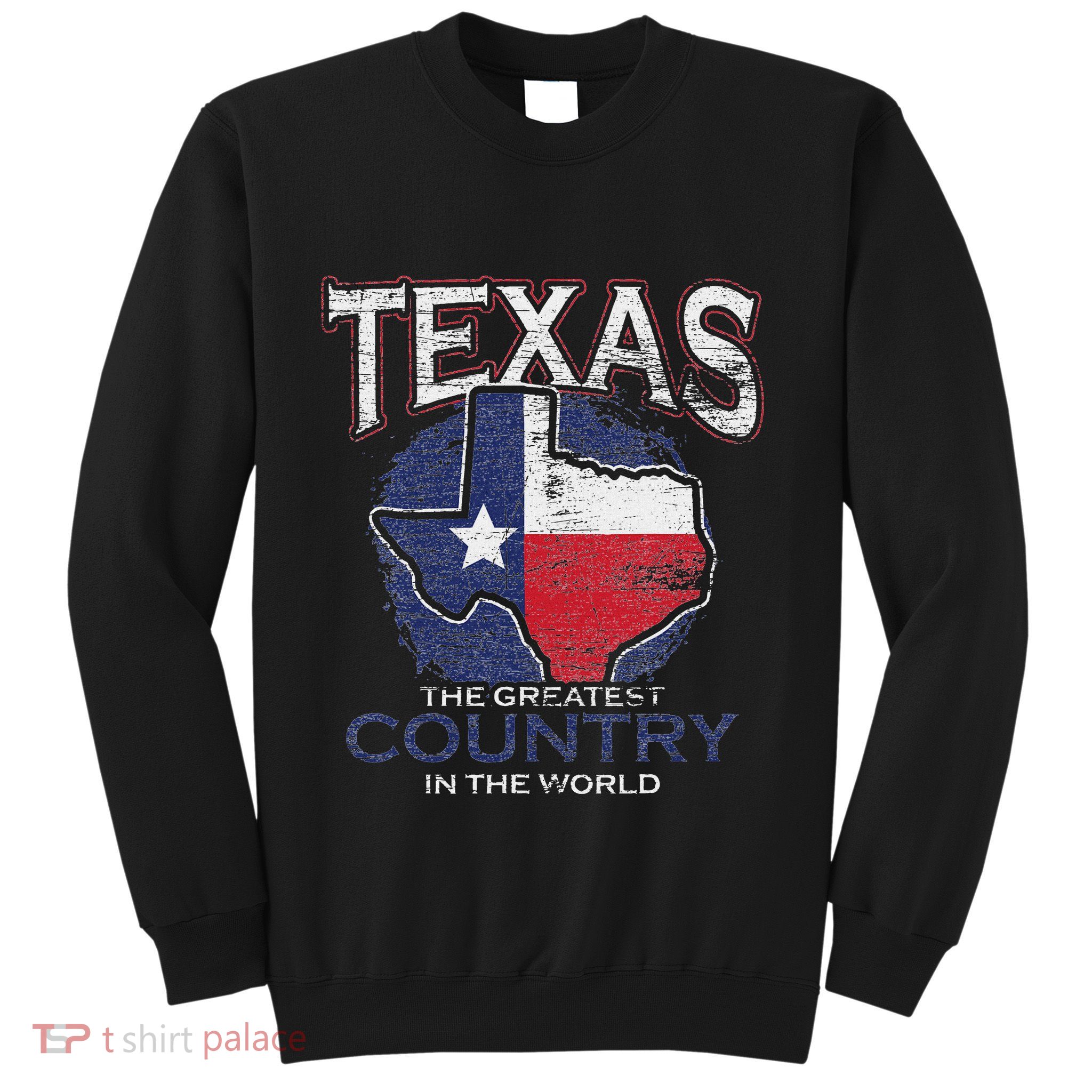 Proud Texan Texas Sweatshirt