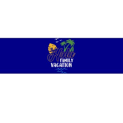 Palm Trees Tropical Summer Vacation Hola Family Vacation Funny Gift Bumper Sticker