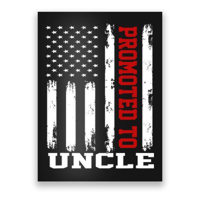 Promoted To Uncle Vintage Flag Soon To Be Uncle Fathers Day Poster