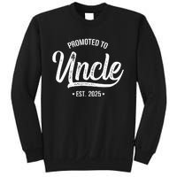 Promoted To Uncle 2025 New Uncle Announcement Uncle Est 2025 Sweatshirt