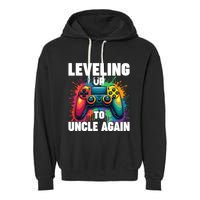 Promoted To Uncle Gender Reveal Leveling Up To Uncle Again Garment-Dyed Fleece Hoodie