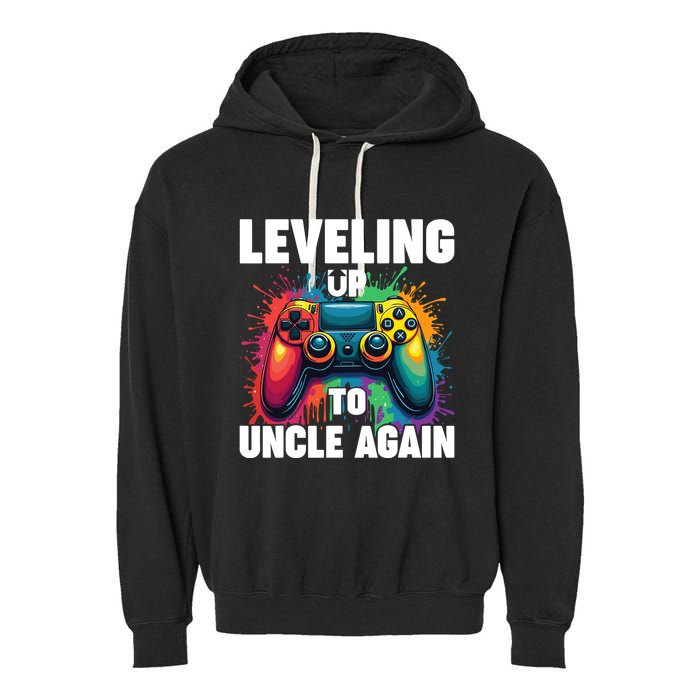 Promoted To Uncle Gender Reveal Leveling Up To Uncle Again Garment-Dyed Fleece Hoodie