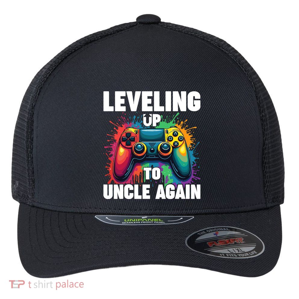 Promoted To Uncle Gender Reveal Leveling Up To Uncle Again Flexfit Unipanel Trucker Cap