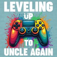 Promoted To Uncle Gender Reveal Leveling Up To Uncle Again Sueded Cloud Jersey T-Shirt