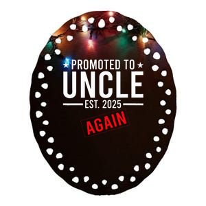 Promoted To Uncle Again 2025 Ceramic Oval Ornament