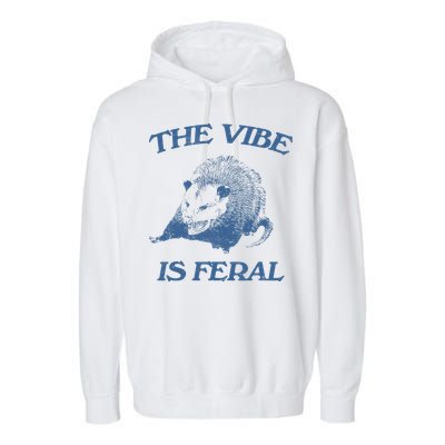Possum The Vibe Is Feral Garment-Dyed Fleece Hoodie