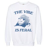 Possum The Vibe Is Feral Garment-Dyed Sweatshirt