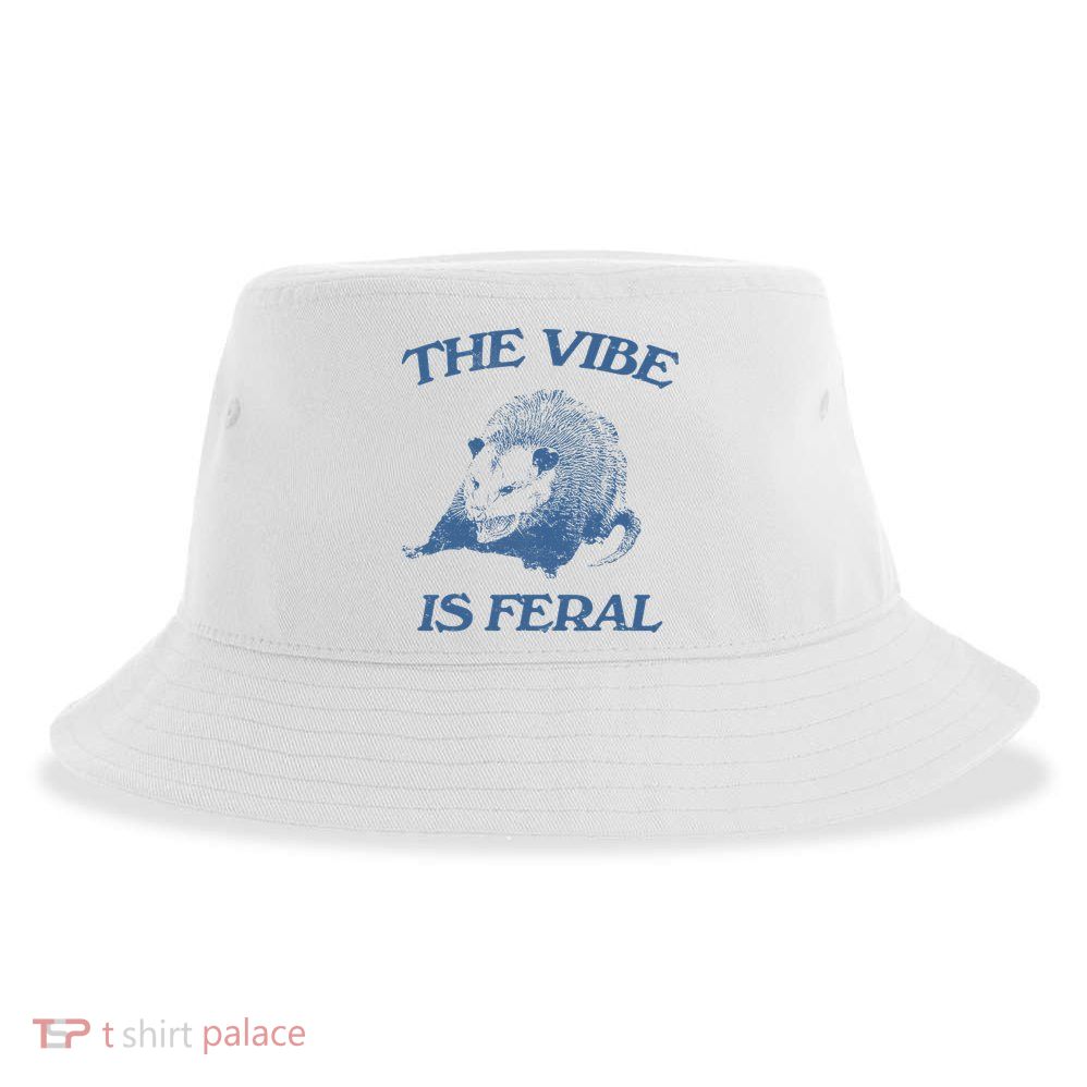 Possum The Vibe Is Feral Sustainable Bucket Hat