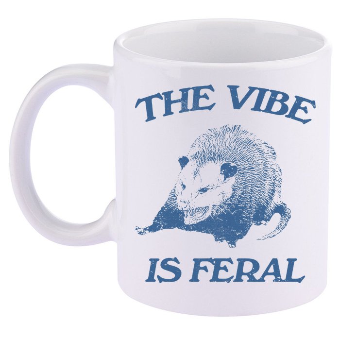 Possum The Vibe Is Feral 11oz C Handle Ceramic Mug