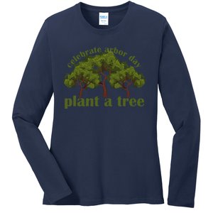 Plant Trees Von Arbor Day Be An Environmentalist Ladies Long Sleeve Shirt