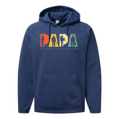 Papa The Veteran The Myth The Legend Veterans Day Performance Fleece Hoodie