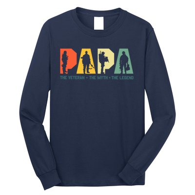 Papa The Veteran The Myth The Legend Veterans Day Long Sleeve Shirt