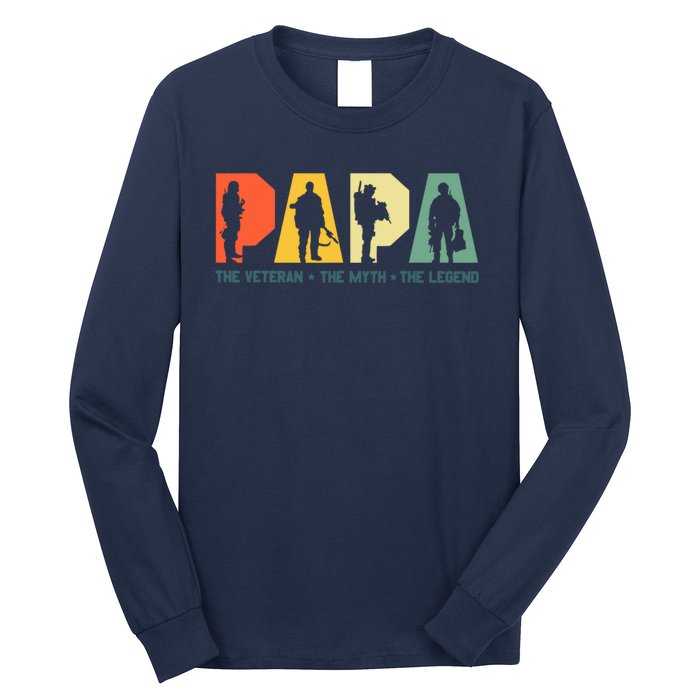 Papa The Veteran The Myth The Legend Veterans Day Long Sleeve Shirt