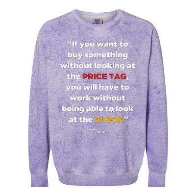 Price Tag Vs. Clock Financial Freedom Motivational Quote Colorblast Crewneck Sweatshirt