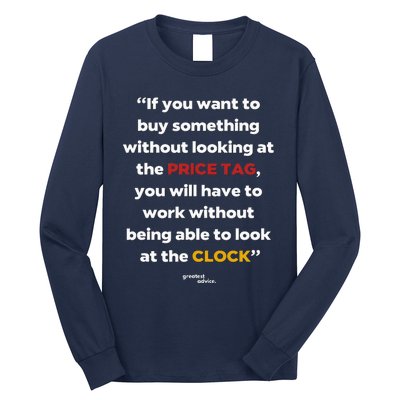 Price Tag Vs. Clock Financial Freedom Motivational Quote Long Sleeve Shirt