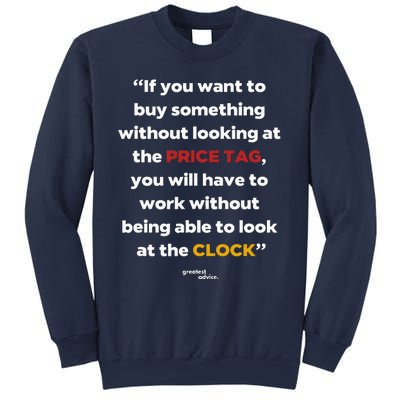 Price Tag Vs. Clock Financial Freedom Motivational Quote Sweatshirt