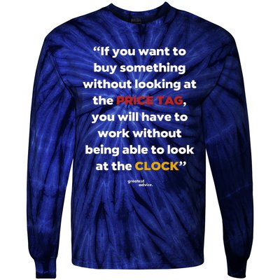 Price Tag Vs. Clock Financial Freedom Motivational Quote Tie-Dye Long Sleeve Shirt