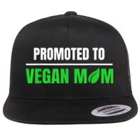 Promoted To Vegan Mom Pregnancy Gift And Mother's Day Gift Flat Bill Trucker Hat