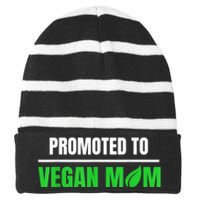 Promoted To Vegan Mom Pregnancy Gift And Mother's Day Gift Striped Beanie with Solid Band