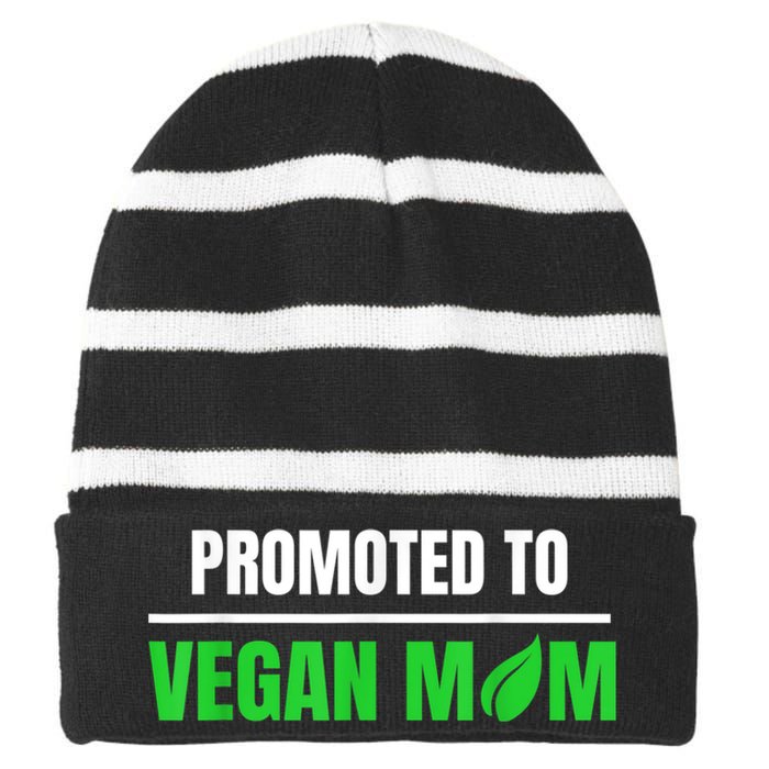 Promoted To Vegan Mom Pregnancy Gift And Mother's Day Gift Striped Beanie with Solid Band