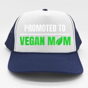 Promoted To Vegan Mom Pregnancy Gift And Mother's Day Gift Trucker Hat