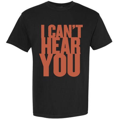 P.I.E.R.C.E The Veil I Cant Hear You Ii Garment-Dyed Heavyweight T-Shirt