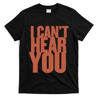 P.I.E.R.C.E The Veil I Cant Hear You Ii T-Shirt