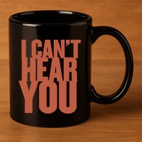 P.I.E.R.C.E The Veil I Cant Hear You Ii 11oz C Handle Ceramic Mug