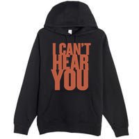 P.I.E.R.C.E The Veil I Cant Hear You Ii Premium Pullover Hoodie