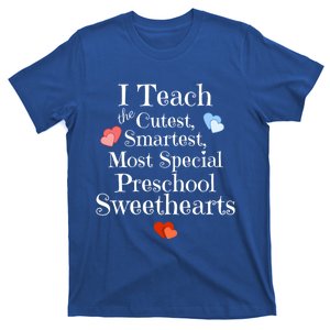 Preschool Teacher Valentines Day Gift Cute Gift Cutest Sweethearts Meaningful Gi T-Shirt