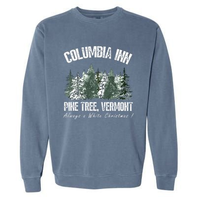 Pine Tree Vermont Always A White Christmas Tree Holiday Garment-Dyed Sweatshirt