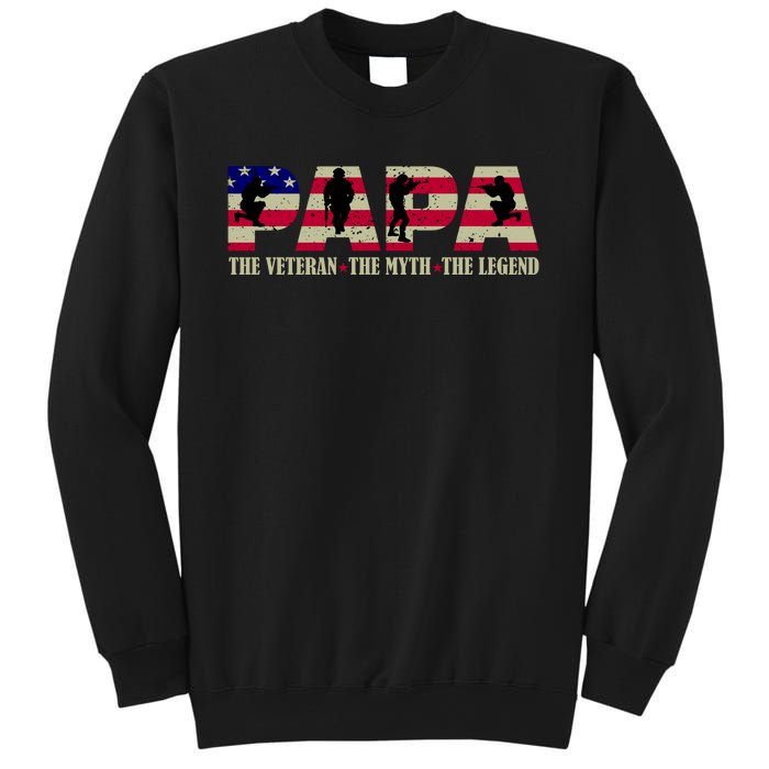 Papa The Veteran The Myth The Legend Sweatshirt