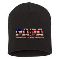 Papa The Veteran The Myth The Legend Short Acrylic Beanie