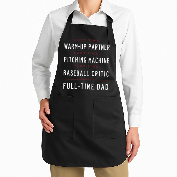 Part Time Warm Up Partner Pitching Baseball Full Time Dad Apron