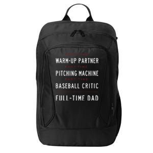 Part Time Warm Up Partner Pitching Baseball Full Time Dad City Backpack