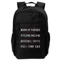 Part Time Warm Up Partner Pitching Baseball Full Time Dad Daily Commute Backpack