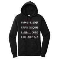 Part Time Warm Up Partner Pitching Baseball Full Time Dad Women's Pullover Hoodie