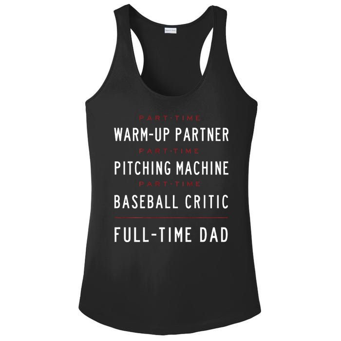 Part Time Warm Up Partner Pitching Baseball Full Time Dad Ladies PosiCharge Competitor Racerback Tank