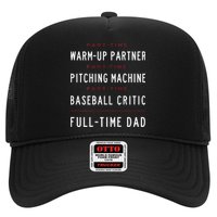 Part Time Warm Up Partner Pitching Baseball Full Time Dad Trucker Hat