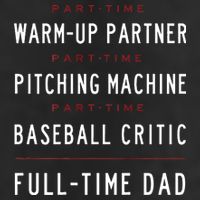 Part Time Warm Up Partner Pitching Baseball Full Time Dad Trucker Hat