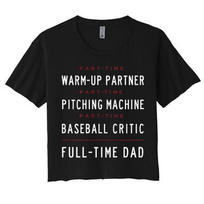 Part Time Warm Up Partner Pitching Baseball Full Time Dad Crop Top