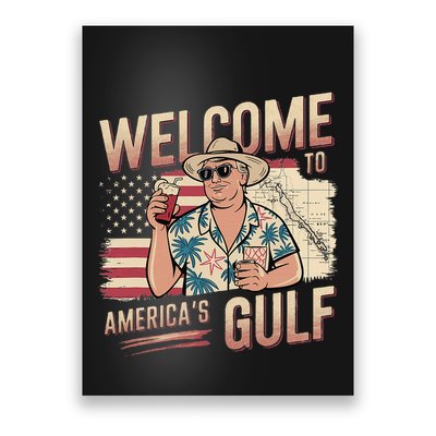 President Trump Welcome To AmericaS Gulf Mexico Vacation Poster