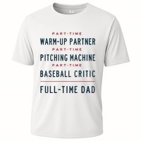 Part Time Warm Up Partner Pitching Baseball Full Time Dad Performance Shirt