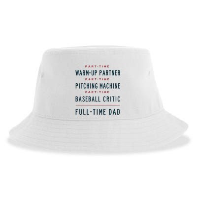 Part Time Warm Up Partner Pitching Baseball Full Time Dad Sustainable Bucket Hat