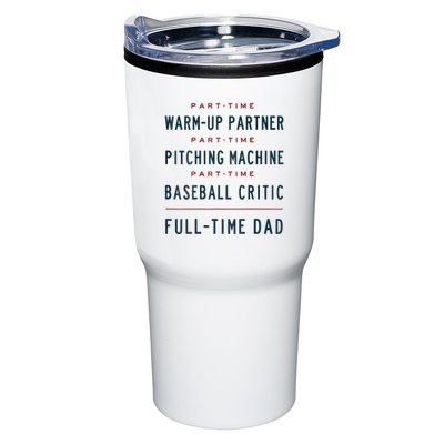 Part Time Warm Up Partner Pitching Baseball Full Time Dad Tumbler