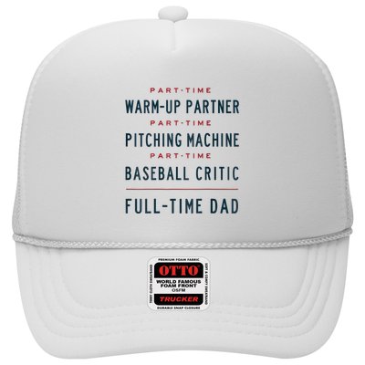 Part Time Warm Up Partner Pitching Baseball Full Time Dad Trucker Hat