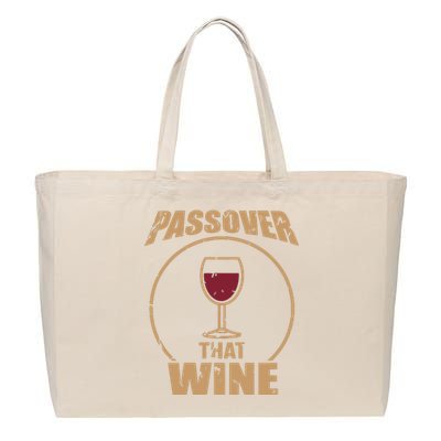 Passover That Wine Funny Pesach Jewish Holiday Cotton Canvas Jumbo Tote